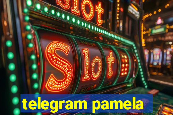 telegram pamela